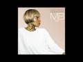 Work In Progress (Growing Pains) - Mary J Blige