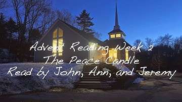Passages - Advent Reading Week 2: The Peace Candle
