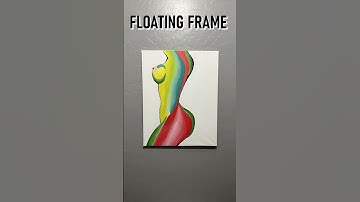 Floating Canvas Frame #frame #canvas  #art