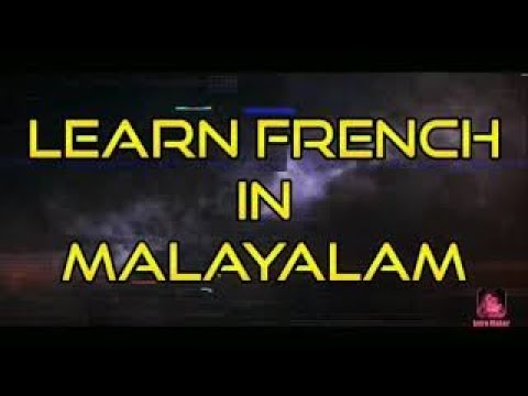 Learn French In Malayalam. Class 47. Listening Part. 1