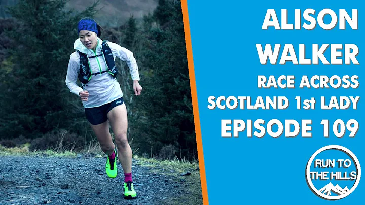 Episode 109 - Alison Walker - Race Across Scotland...