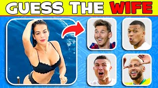 👙Guess the WIFE, Girlfriend, Family and Song of Football Player ⚽ Ronaldo, Messi, Neymar | QUIZ