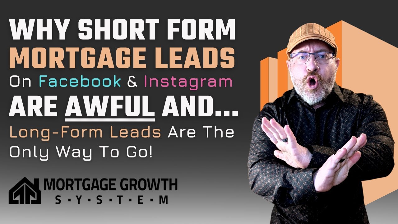 Why Lead Form (ShortForm) Mortgage Leads On Facebook & Instagram Are