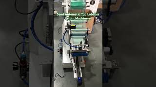 Semi automatic top labeling machine #Labelingmachine #toplabelingmachine #semiautomaticmachine