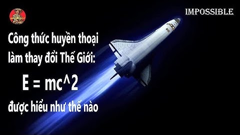 E m c 2 trong đó c bằng bao nhiêu