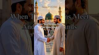 The Beautiful Sunnah Of Shaking Hands And Seeking Allah's Forgiveness #islamicreminder #basicsofdeen