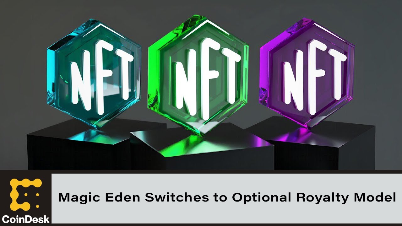 Solana-Based NFT Marketplace Magic Eden Switches to Optional Royalty Model