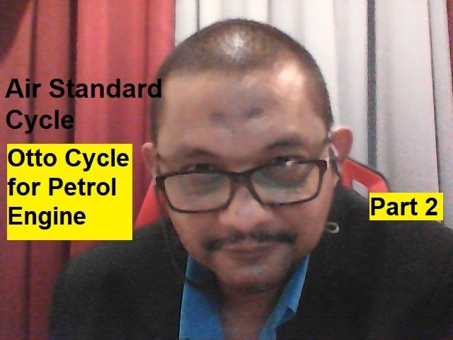 Thermodynamics 1 Chap5 (Part 2) Air Standard Cycle class=