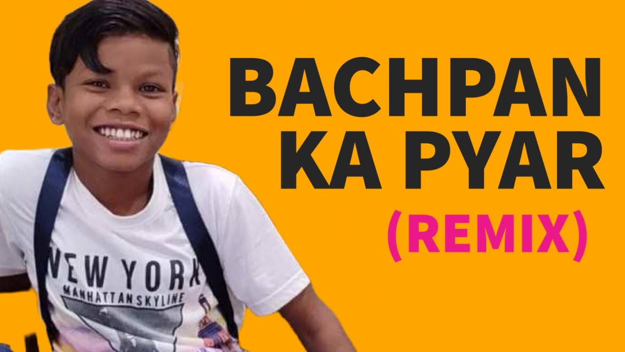 Bachpan Ka Pyar Blazze Remix  Sahdev  Kid Singing  Sonu Meri Darling  Viral Video 2021