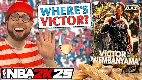 Trying to Find VICTOR WEMBANYAMA on NBA 2K25