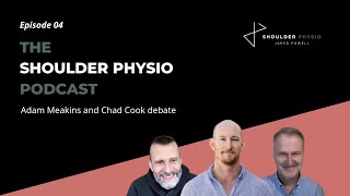 Episode 4: Adam Meakins and Chad Cook debate