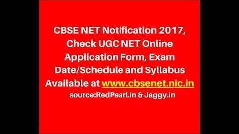 CBSE NET Notification 2017 | Check UGC NET Online Application Form, Exam Date/Schedule | RedPearl