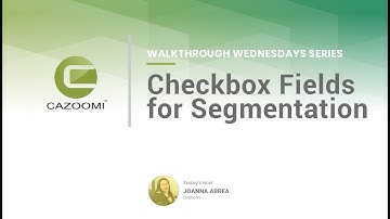 Walkthrough Wednesdays Series: Checkbox Fields Segmentation