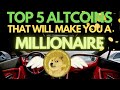TOP 5 ALTCOINS THAT WILL MAKE YOU A MILLIONAIRE 🔥🚀