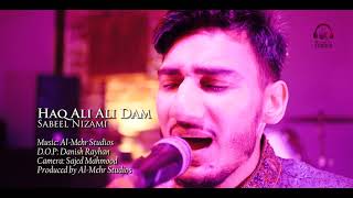 Haq Ali Ali Dam Qawali | Sabeel Nizami | English Translation | Official Video ᴴᴰ