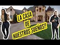 NOS MUDAMOS A LA CASA DE NUESTROS SUEÑOS!