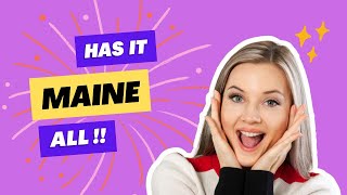 Maine's Got It | Best of the Pine Tree State