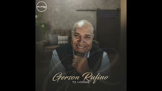 Video thumbnail of "Gerson Rufino - Quem Prometeu Não Mente (Áudio)"