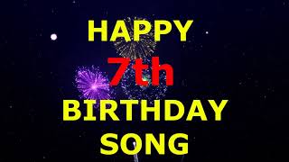 Happy 7th Birthday Song