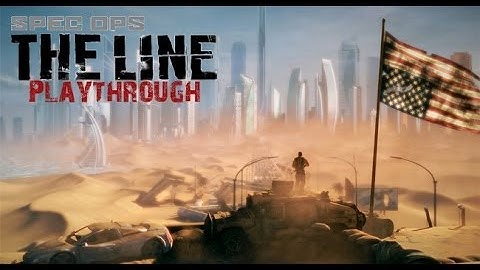 Playthrough - Spec Ops: The Line (Part 1)