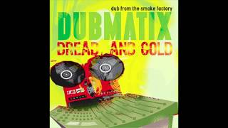 Dubmatix: Rightful Ruler Dub