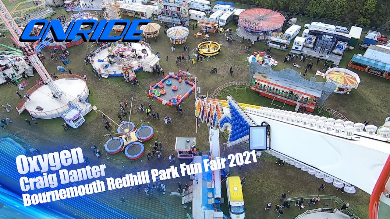 Oxygen - Craig Danter (Onride) @ Bournemouth Redhill Park Fun Fair 2021 ...