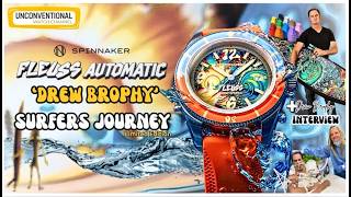 Episode 59 Spinnaker Fleuss Automatic Drew Brophy Surfers Journey Watch Unboxing and Interview