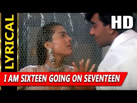 I Am Sixteen Going On Seventeen With Lyrics | Vinod Rathod, Alisha Chinai | Hulchul Songs | Kajol