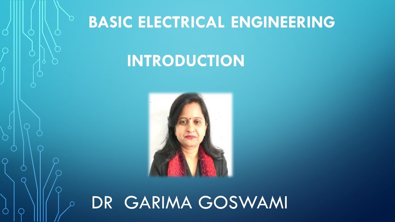 Basic Electrical Engineering: Introduction - YouTube