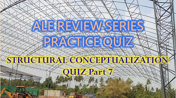 Architecture Review Quiz - Structural Conceptualization Part 7