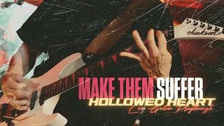 Make Them Suffer- “Hollowed Heart” (Live Playthrough) — Nick McLernon / Jackson AM Series Soloist