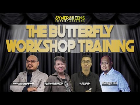 BUTTERFLY TRAINING WORKSHOP / SYNERGREENS INTERNATIONAL