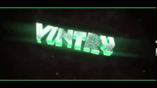Vintry Intro (opening music)