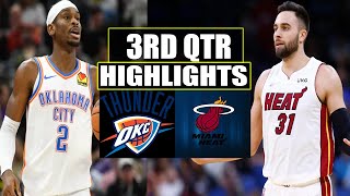 Oklahoma City Thunder VS Miami Heat 3RD QTR Game Highlights | March 08 | 2024 NBA Season