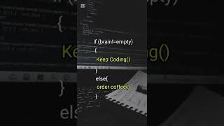 Coding Motivation for Every Programmer 👨‍💻✨ if brain != empty { Keep Coding 💻🔥 } #motivation #coding