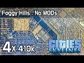 Cities Skylines - Foggy Hills 4x (No MODs, Disaster ON)