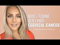 Abnormal pap smear to cervical cancer  cara  the patient story