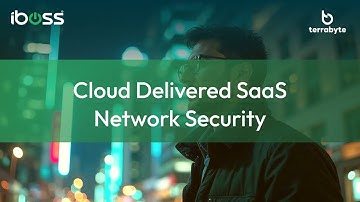 Secure Your Network with iboss’s Cloud-Delivered SaaS Network Security