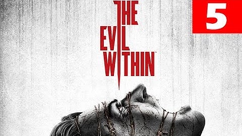 The Evil Within Walkthrough Part 5 Let
