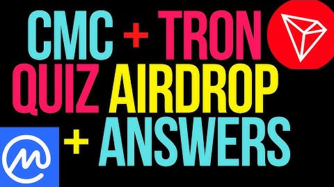 Tron (cmc) Airdrop Confirmed - Tron Quiz Answers