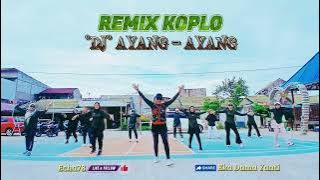 SENAM KREASI TERBARU | DJ AYANG - AYANG | Choreo @echady7840 #remixkoplo #senamkreasi #jogetcantik