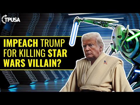 the-left-wants-to-impeach-trump-for-assassinating-star-wars-villain!