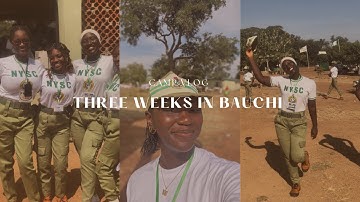 My 3 weeks NYSC experience at Bauchi