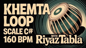 Khemta Loop for all Songs | 160 BPM | C# Kali 1 | Bhajans, Ghazals, Songs #rhythm #riyazwithtabla