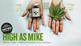 Watch High as Mike Trailer