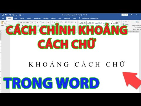 #1 Cách chỉnh khoảng cách chữ trong word Mới Nhất