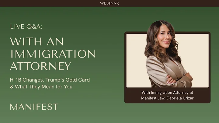 Live Q&A with an Immigration Attorney: H-1B Changes, Trump’s Gold Card & What They Mean for You