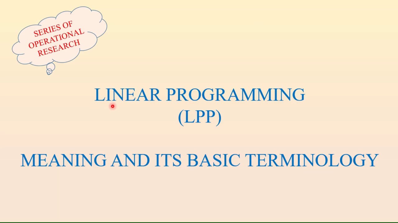 Linear Programming problem | Meaning and basic Terminology - YouTube
