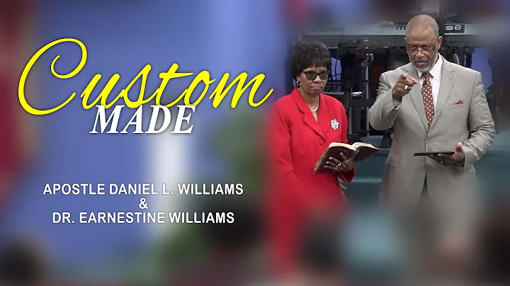 Custom Made | Apostle Daniel L. Williams & Dr. Ear...