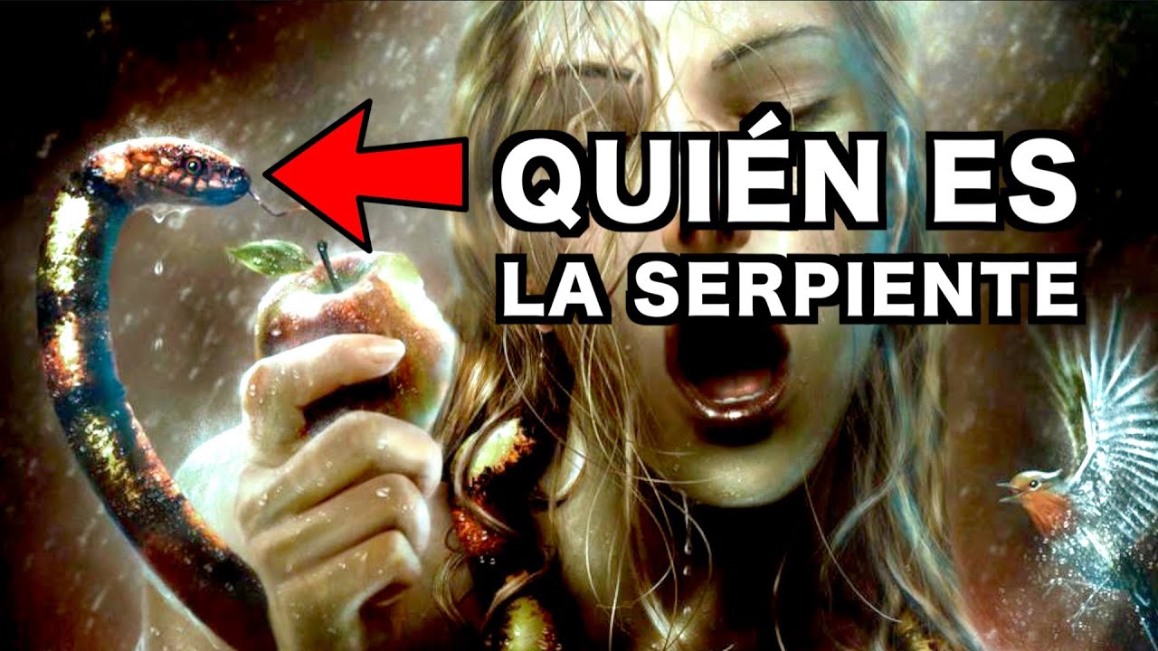 Cómo era la SERPIENTE del Huerto de EDEN y a QUIÉN REPRESENTA - YouTube